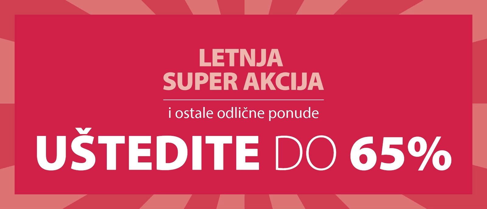 Istražite sve uštede Istražite sve uštede