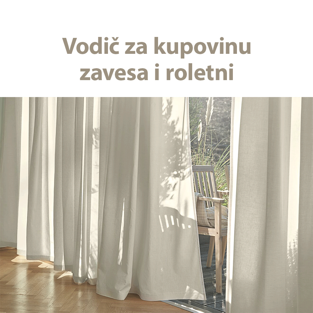 Vodič za kupovinu zavesa i roletni